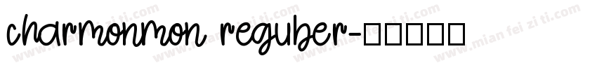 charmonmon reguber字体转换
